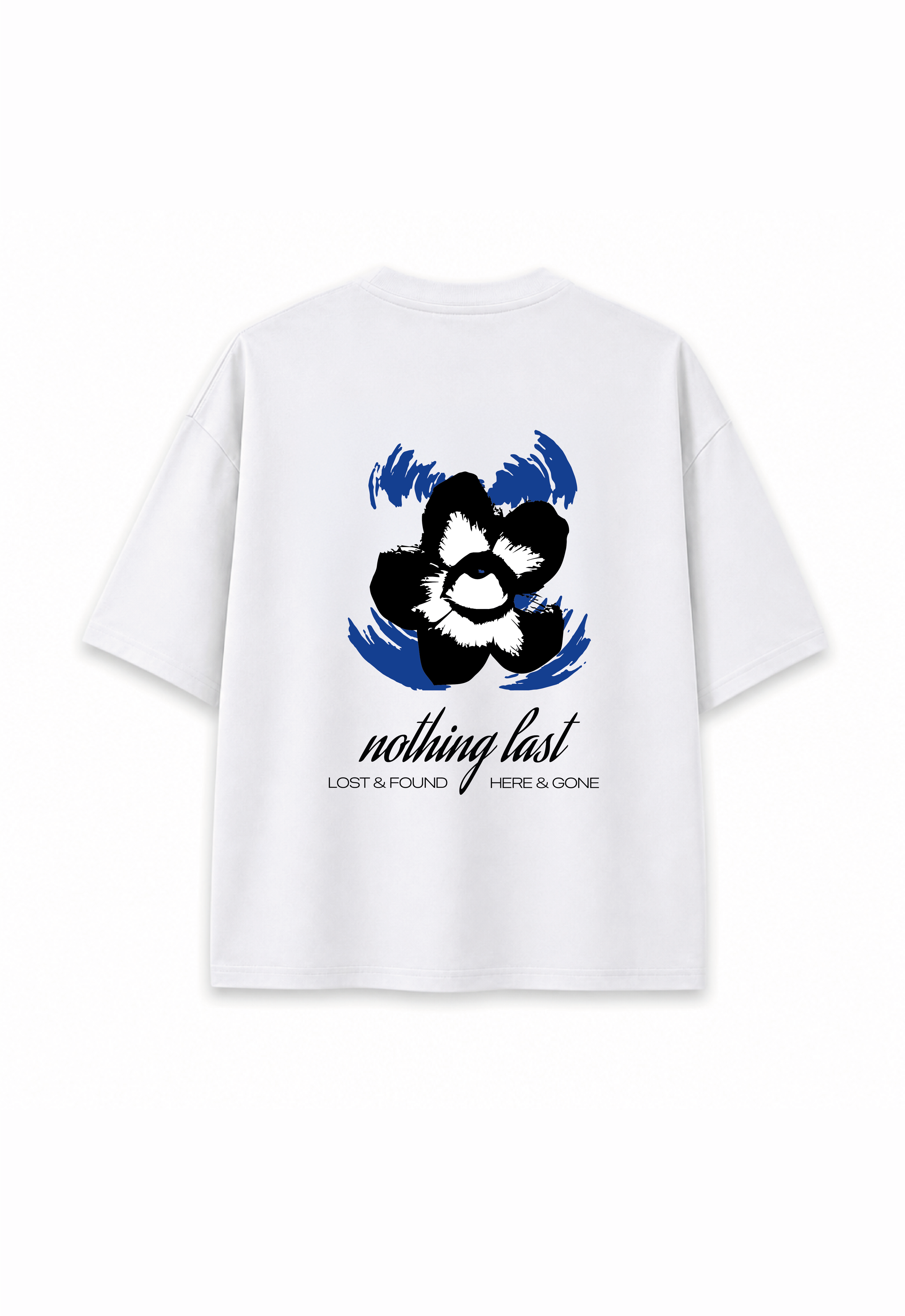 Nothing Last - Oversize T-shirt