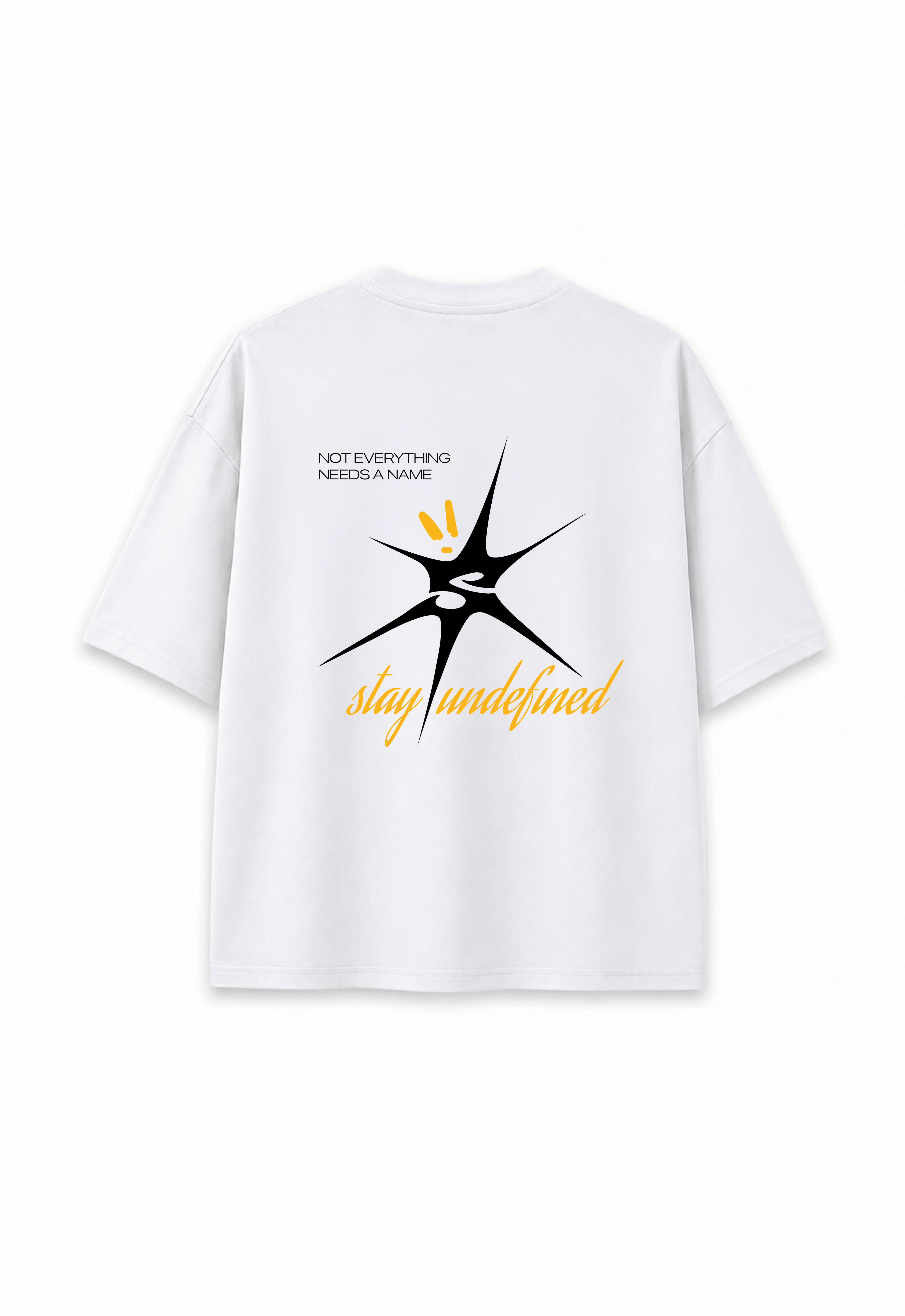 Stay Undefined - Oversize T-shirt